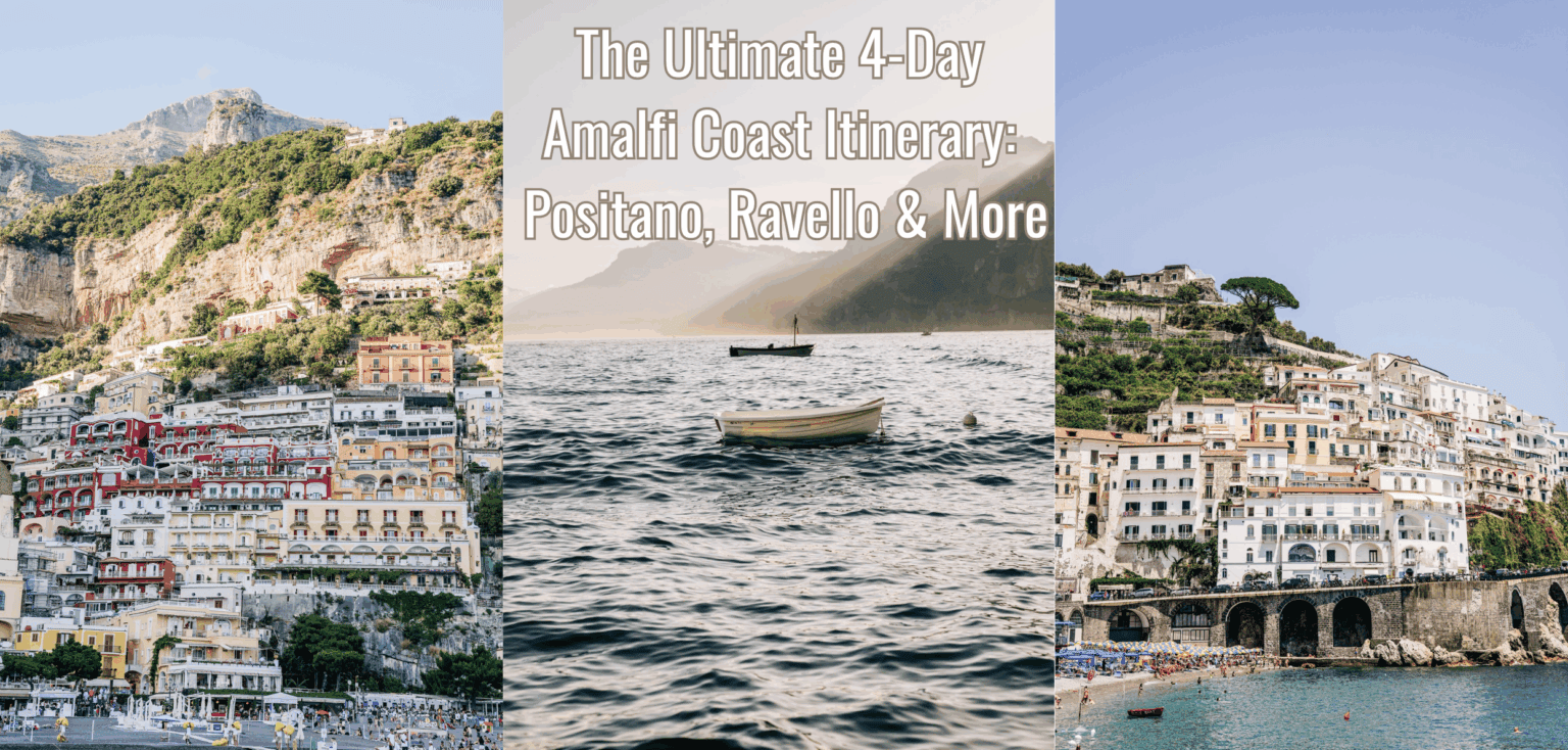 3 images: Positano, a sunset, and Amalfi